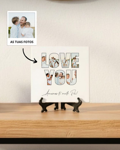 Azulejo "Love You" c/ 7 Fotografias