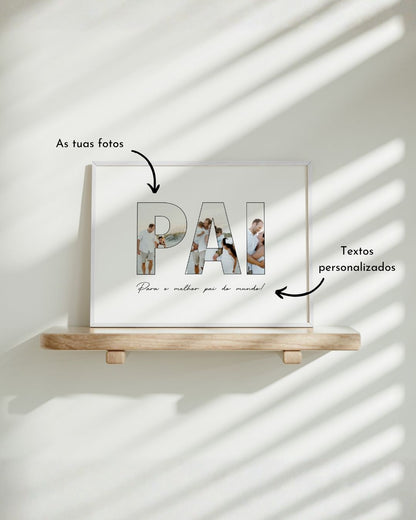 Quadro "Pai" c/ 3 Fotografias - Dia do Pai